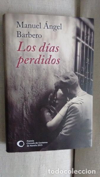 Livres: Los d&iacute;as perdidos- 9788467268102