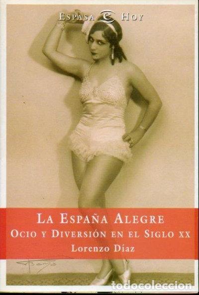 Livres: La Espa&ntilde;a alegre- 9788423977857