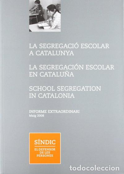 Livres: Segregaci&oacute; escolar a Catalunya- 9788439378426