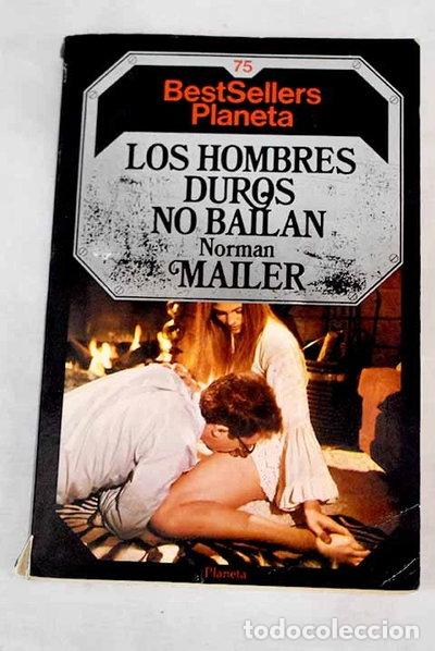 Livres: Los hombres duros no bailan- 9788432082818