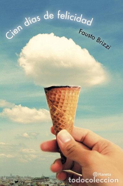 Livres: Cien d&iacute;as de felicidad- 9788408125808
