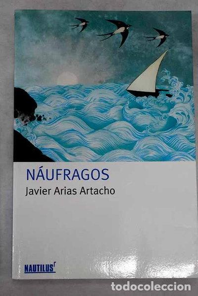 Libri di seconda mano: N&aacute;ufragos- 9788498111255