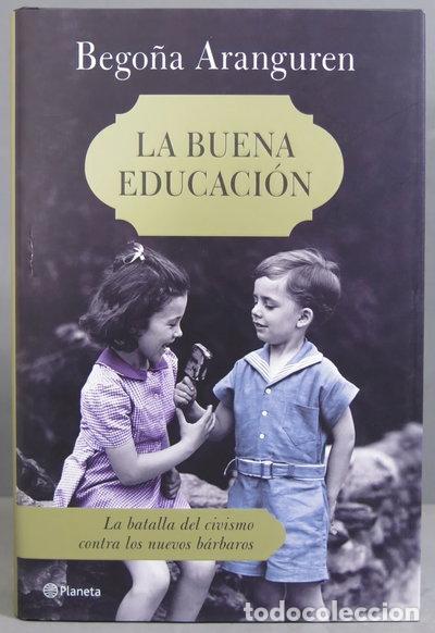 books: La buena educaci&oacute;n- 9788408072553