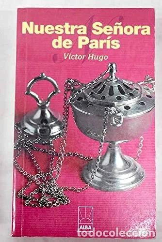 Libros: Nuestra Se&ntilde;ora de Par&iacute;s- 9788489715547