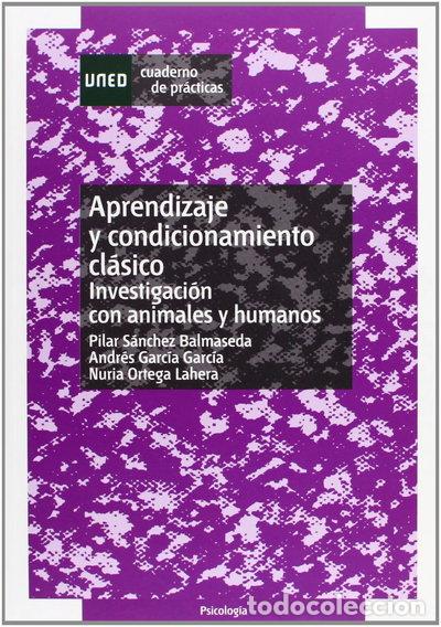 Libros: Aprendizaje y condicionamiento cl&aacute;sico- 9788436247794