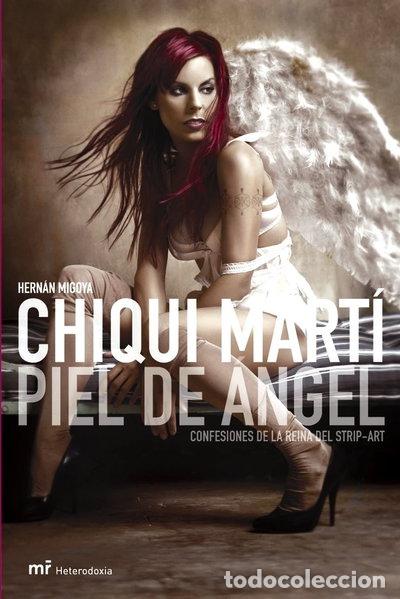 Libros: Chiqui Mart&iacute;: Piel de &aacute;ngel- 9788427031357