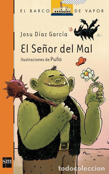 Libros: El Se&ntilde;or del Mal- 9788467567878