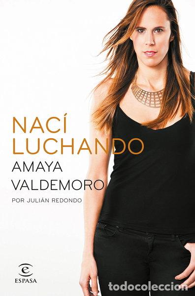 Libros: Nac&iacute; luchando- 9788467043686