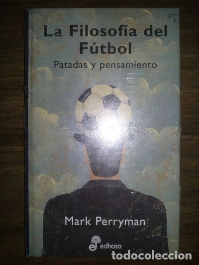 Libros: La filosof&iacute;a del f&uacute;tbol- 9788435065016