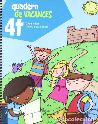 Libros: Quadern de vacances 4t Prim&agrave;ria- 9788447922062