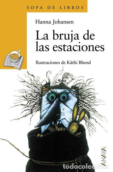 B&uuml;cher: La bruja de las estaciones- 9788420777658