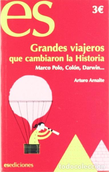 B&uuml;cher: Grandes viajeros que cambiaron la historia- 9788493646868