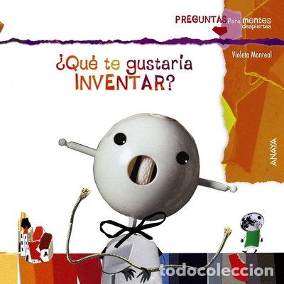 B&uuml;cher: &iquest;Qu&eacute; te gustar&iacute;a inventar?- 9788467828689