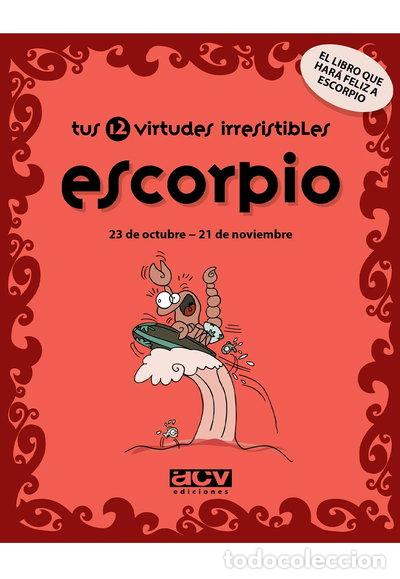 B&uuml;cher: Tus 12 virtudes irresistibles: Escorpio- 9788496944077