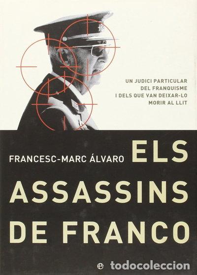 Livres: Els assassins de Franco- 9788497343183