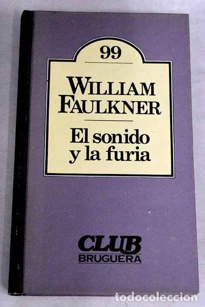 Livres: El sonido y la furia- 9788402082640