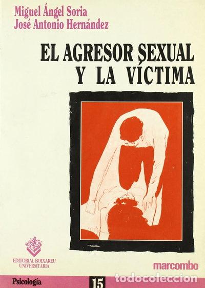 Livres: El Agresor Sexual y su V&iacute;ctima- 9788426709844