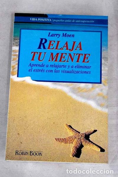 B&uuml;cher: Relaja tu mente- 9788479270964