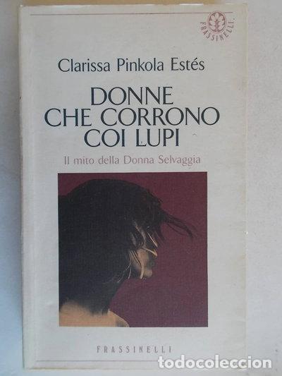 Livres: Donne che corrono coi lupi- 9788876842528