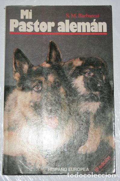 Libros: Mi pastor alem&aacute;n- 9788425508486