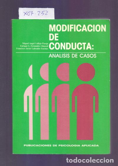Libros: Modificaci&oacute;n de Conducta: An&aacute;lisis de Casos- 9788471743015