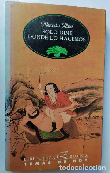 Libros: Solo dime d&oacute;nde lo hacemos- 9788478800643