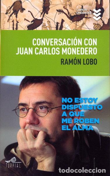 Livros em segunda m&atilde;o: Conversaci&oacute;n con Juan Carlos Monedero- 9788495157799