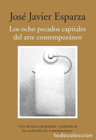 B&uuml;cher: Los ocho pecados capitales del arte contempor&aacute;neo- 9788488586742