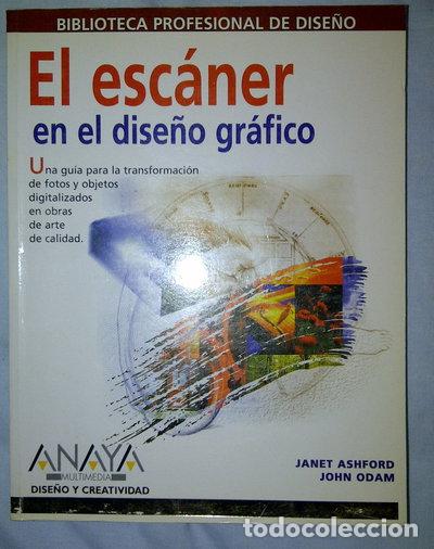B&uuml;cher: El esc&aacute;ner en el dise&ntilde;o gr&aacute;fico- 9788441505162