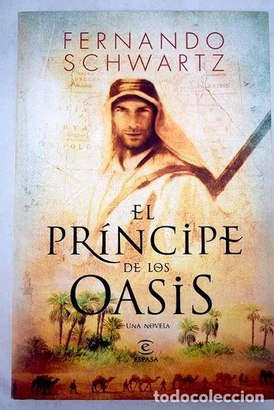 Livres: El pr&iacute;ncipe de los oasis- 9788467031553