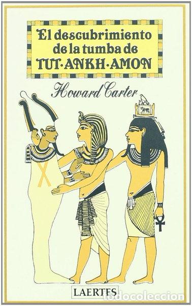Livres: El descubrimiento de la Tumba de Tut-Ankh-Am&oacute;n- 9788485346776