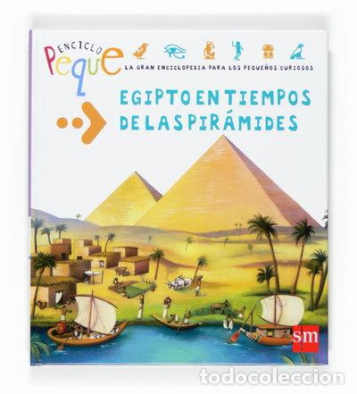 Libros: Egipto en tiempos de las pir&aacute;mides- 9788467521528
