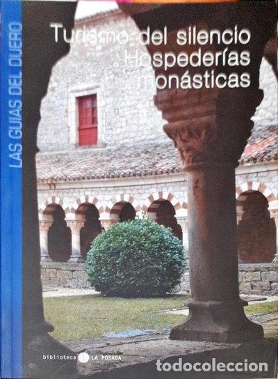 Livres: Turismo del silencio, Hospeder&iacute;as Mon&aacute;sticas- 9788493479701