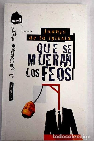 Libri di seconda mano: Que se mueran los feos- 9788478809516