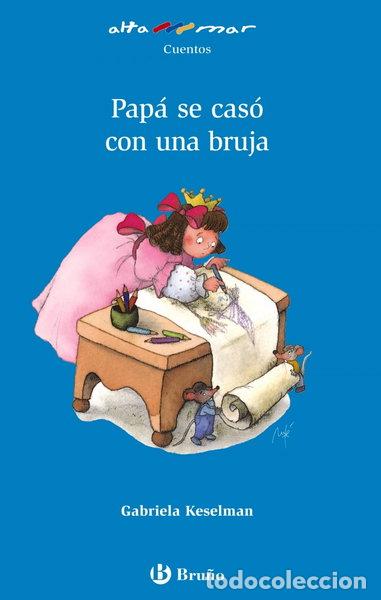 books: Pap&aacute; se cas&oacute; con una bruja- 9788421651124