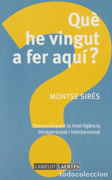books: Qu&egrave; he vingut a fer aqu&iacute;?- 9788475846569
