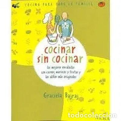Livres: Cocinar sin cocinar- 9788484283607