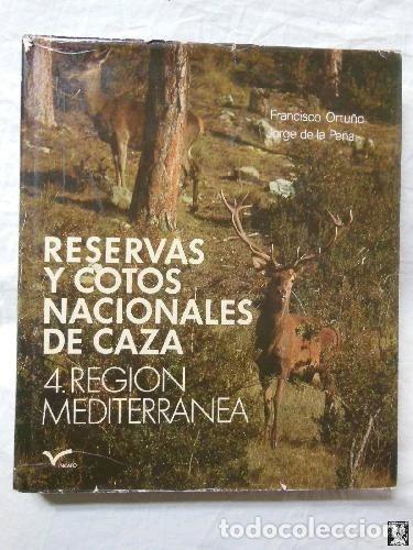 Libros: Reservas y cotos nacionales de caza. Regi&oacute;n Mediterr&aacute;nea- 9788485389186