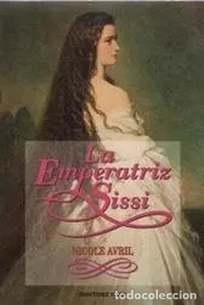 Libros: La Emperatriz Sissi- 9788427018594