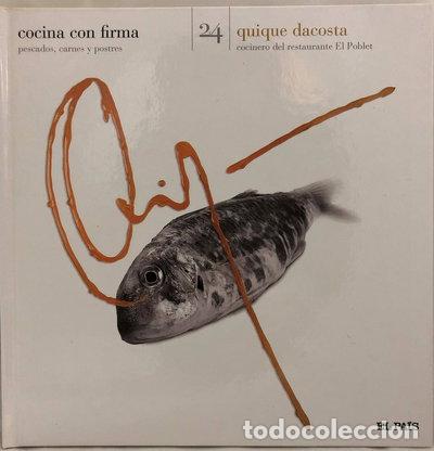 books: Cocina con firma. Tomo 24. Quique Dacosta 2- 9788498158779