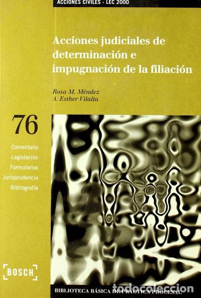 books: Acciones judiciales de determinaci&oacute;n e impugnaci&oacute;n de la filiaci&oacute;n- 9788476767696