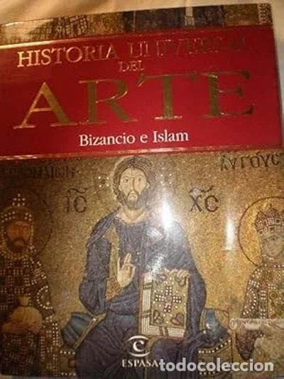 books: Historia Universal del Arte: Bizancio e Islam- 9788423961580