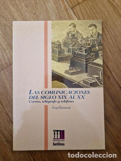 Libri di seconda mano: Las comunicaciones del siglo XIX al XX- 9788429445893