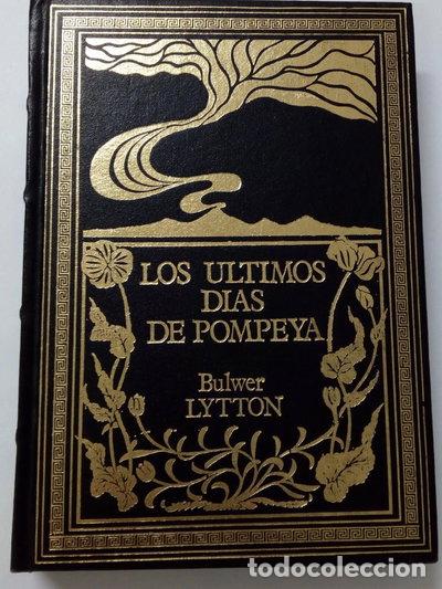 B&uuml;cher: Los &uacute;ltimos d&iacute;as de Pompeya- 9788474612899