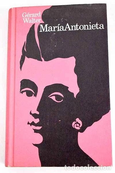books: Mar&iacute;a Antonieta- 9788422603474