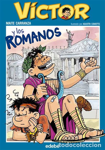 Libros: V&iacute;ctor y los romanos- 9788468302003