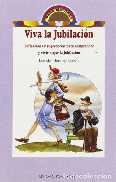 Libros: Viva la jubilaci&oacute;n- 9788478841288