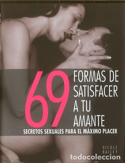 Libros: 69 formas de satisfacer a tu amante- 9788466616874
