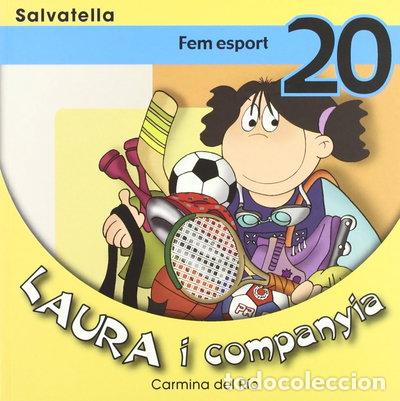 Libros: Laura i companyia 20: Fem esport- 9788484124160