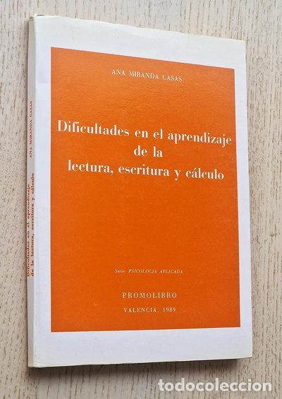Libros: Dificultades en el aprendizaje de la lectura, escritura y c&aacute;lculo- 9788486834012